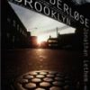 Moderløse Brooklyn - Jonathan Lethem - Bog