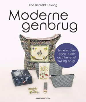 Moderne Genbrug - Tina Benfeldt Levring - Bog