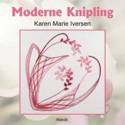 Moderne Kniplinger - Karen Marie Iversen - Bog