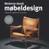 Moderne dansk møbeldesign (Bog)