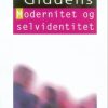Modernitet og selvidentitet (Bog)