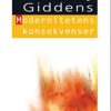Modernitetens Konsekvenser - Anthony Giddens - Bog