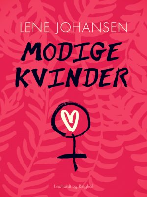 Modige kvinder (E-bog)