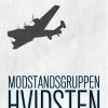 Modstandsgruppen Hvidsten - Jørgen Røjel - Bog