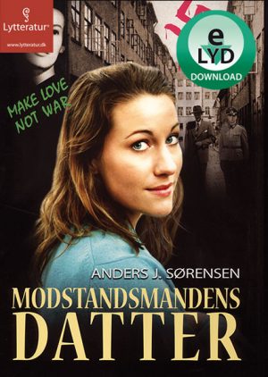 Modstandsmandens datter (Lydbog)