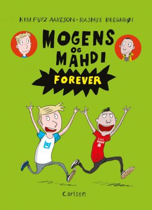 Mogens Og Mahdi Forever - Kim Fupz Aakeson - Tegneserie