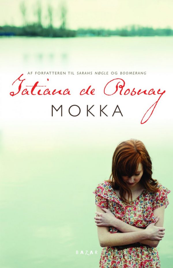 Mokka - Tatiana De Rosnay - Bog