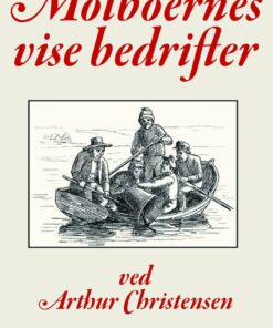 Molboernes Vise Bedrifter - Arthur Christensen - Bog