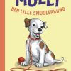 Molly 1 - Den lille smuglerhund (Bog)