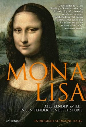 Mona Lisa Biografi - Dianne Hales - Bog