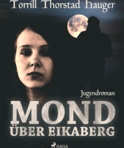 Mond über Eikaberg (E-bog)