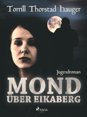 Mond über Eikaberg (E-bog)