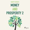 Money and Prosperity 2 (Lydbog)