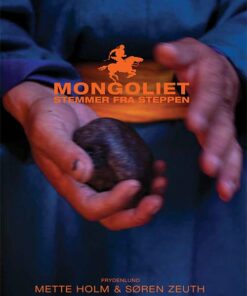 Mongoliet - Mette Holm - Bog