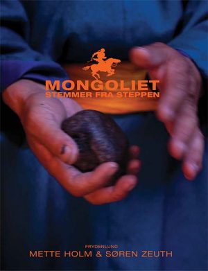 Mongoliet - Mette Holm - Bog