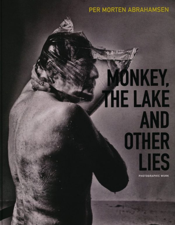 Monkey, The Lake And Other Lies - Per Morten Abrahamsen - Bog