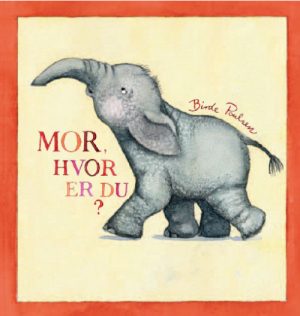 Mor, hvor er du? (Bog)