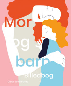 Mor og barn. Billedbog (E-bog)