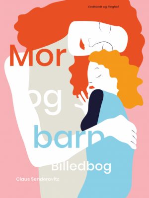 Mor og barn. Billedbog (E-bog)