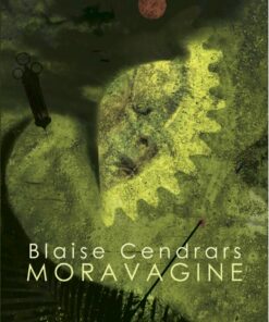 Moravagine - Blaise Cendrars - Bog