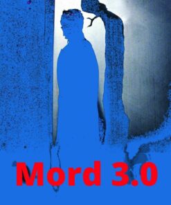 Mord 3.0 - Karsten Bengtsson - Bog