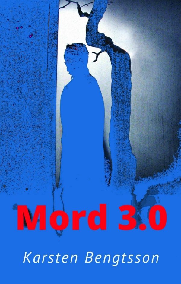 Mord 3.0 - Karsten Bengtsson - Bog