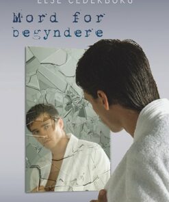 Mord For Begyndere - Else Cederborg - Bog