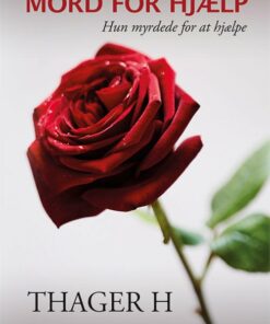 Mord For Hjælp - Thager H - Bog