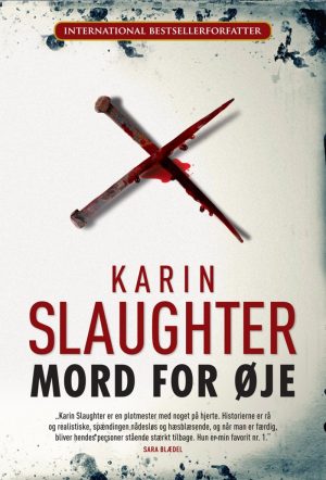 Mord For øje - Karin Slaughter - Bog