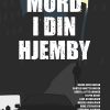 Mord I Din Hjemby - Mikkel Birkegaard - Bog