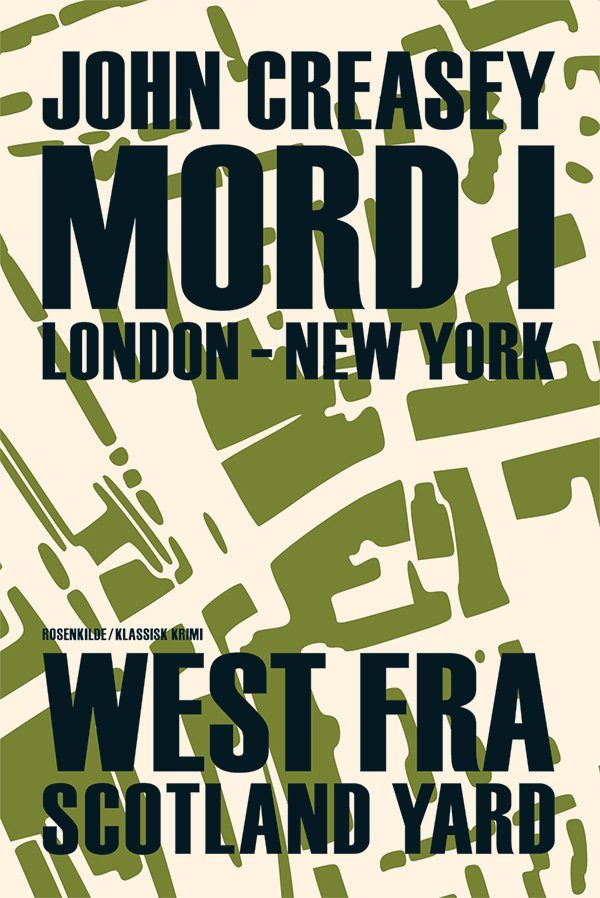 Mord I London - New York - John Creasy - Bog