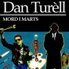 Mord I Marts - Dan TurÃ¨ll - Bog