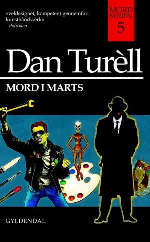 Mord I Marts - Dan TurÃ¨ll - Bog