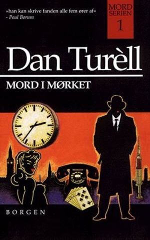 Mord I Mørket - Dan TurÃ¨ll - Bog