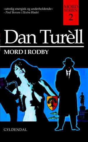 Mord I Rodby - Dan TurÃ¨ll - Bog