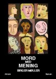 Mord Med Mening - Birger Møller - Bog