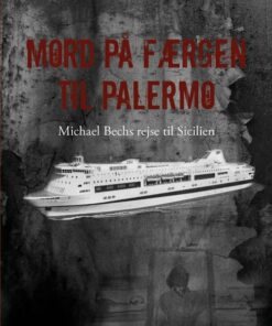 Mord På Færgen Til Palermo - Hans-willy Bautz - Bog