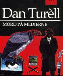 Mord På Medierne - Dan TurÃ¨ll - Bog