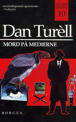 Mord På Medierne - Dan TurÃ¨ll - Bog