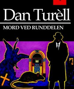Mord Ved Runddelen - Dan TurÃ¨ll - Bog