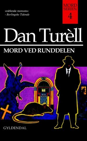 Mord Ved Runddelen - Dan TurÃ¨ll - Bog