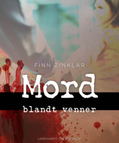 Mord blandt venner (E-bog)