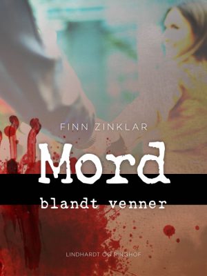 Mord blandt venner (E-bog)