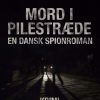 Mord i Pilestræde: en dansk spionroman (E-bog)