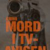 Mord i TV-avisen (E-bog)