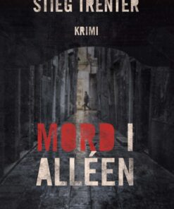 Mord i alléen (E-bog)