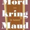 Mord kring Maud (E-bog)