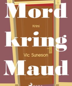 Mord kring Maud (E-bog)