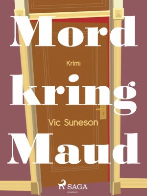 Mord kring Maud (E-bog)