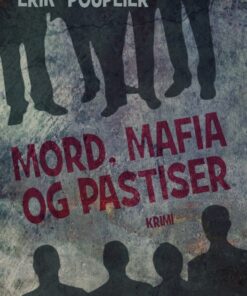 Mord, mafia og pastiser (E-bog)